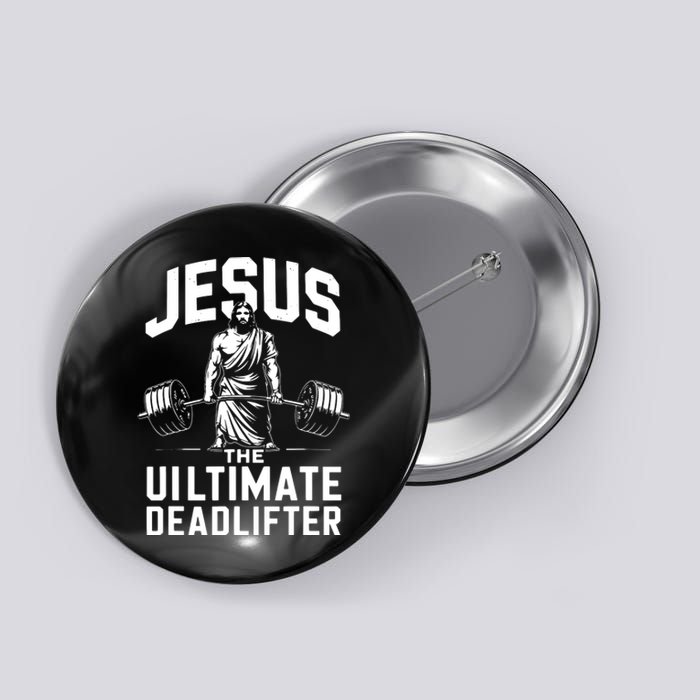 Fitness Funny Vintage Jesus The Ultimate Deadlifter Button