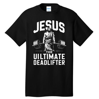 Fitness Funny Vintage Jesus The Ultimate Deadlifter Tall T-Shirt