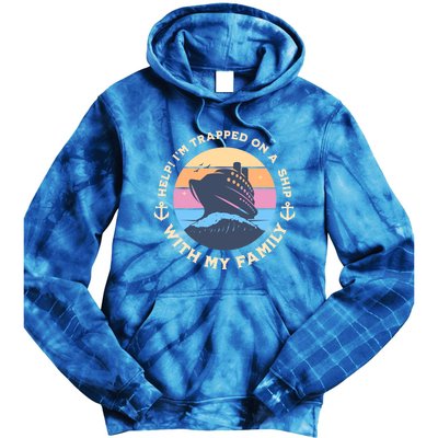 Funny Family Vacation Cruise Ship Trip Gift Tie Dye Hoodie