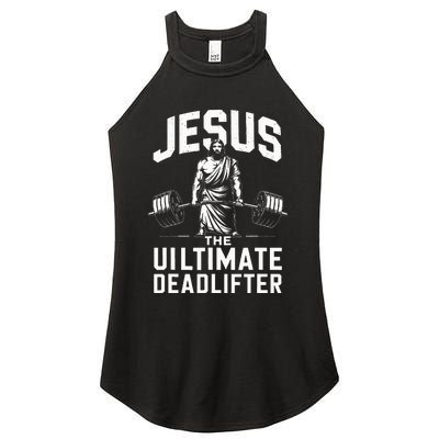 Fitness Funny Vintage Jesus The Ultimate Deadlifter Women's Perfect Tri Rocker Tank