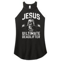 Fitness Funny Vintage Jesus The Ultimate Deadlifter Gift Women's Perfect Tri Rocker Tank