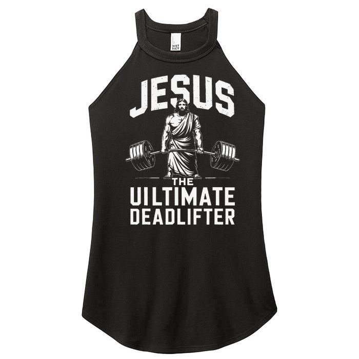 Fitness Funny Vintage Jesus The Ultimate Deadlifter Gift Women's Perfect Tri Rocker Tank