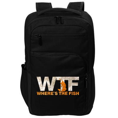 Funny Fishing Wtf Wheres The Fish Fisher Joke Gift Impact Tech Backpack