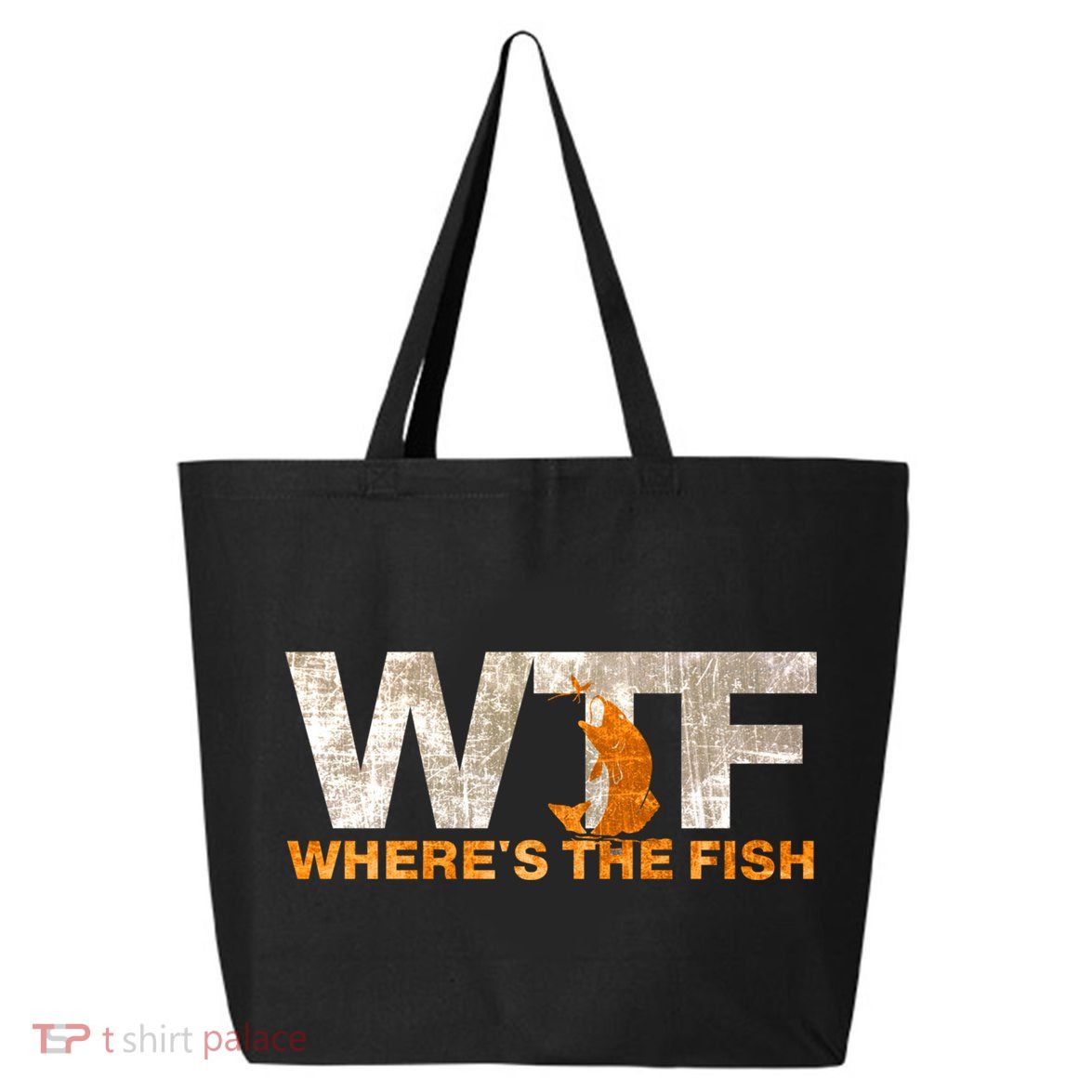 Funny Fishing Wtf Wheres The Fish Fisher Joke Gift 25L Jumbo Tote