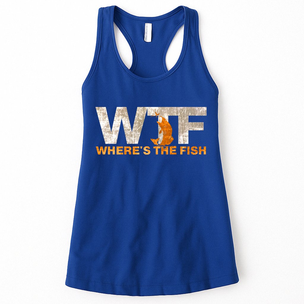 Funny Fishing Wtf Wheres The Fish Fisher Joke Gift Womens Tank Top