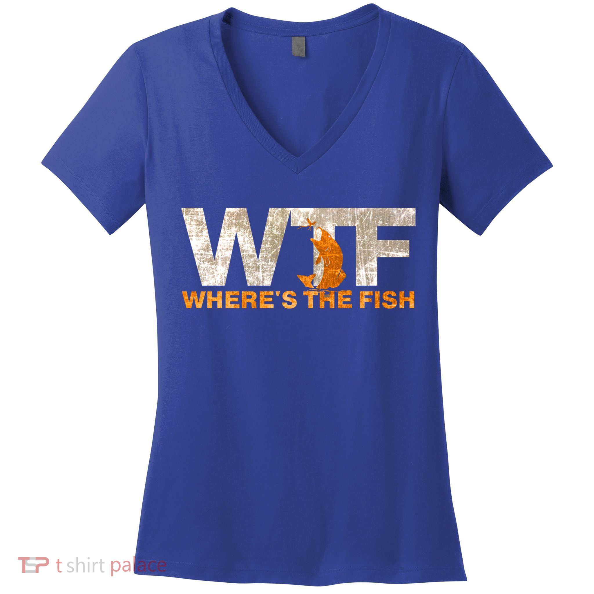 Funny Fishing Wtf Wheres The Fish Fisher Joke Gift Women's V-Neck T-Shirt