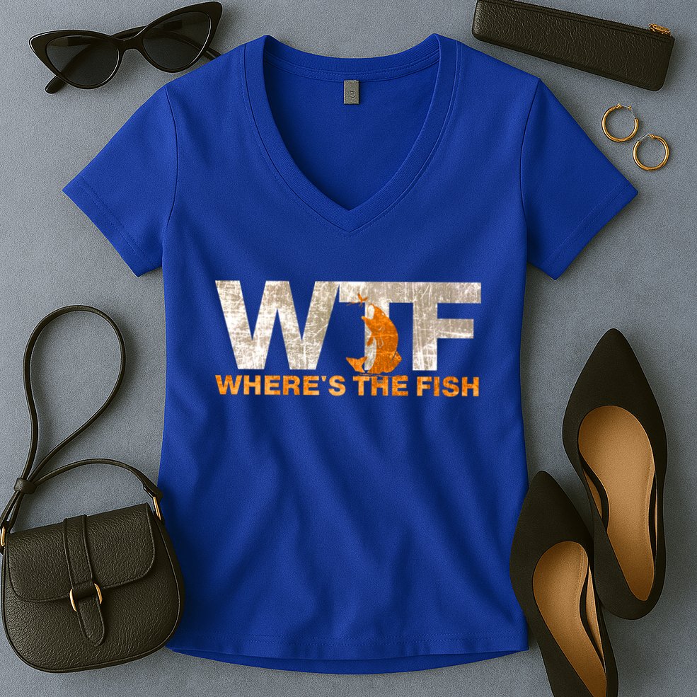 Funny Fishing Wtf Wheres The Fish Fisher Joke Gift Women's V-Neck T-Shirt