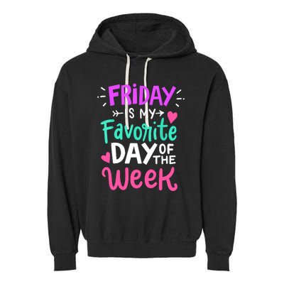 Fridays Favorite Week Gift Garment-Dyed Fleece Hoodie