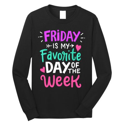 Fridays Favorite Week Gift Long Sleeve Shirt