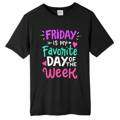 Fridays Favorite Week Gift Tall Fusion ChromaSoft Performance T-Shirt