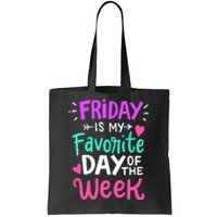 Fridays Favorite Week Gift Tote Bag