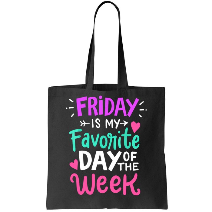 Fridays Favorite Week Gift Tote Bag