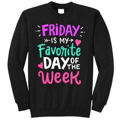 Fridays Favorite Week Gift Tall Sweatshirt