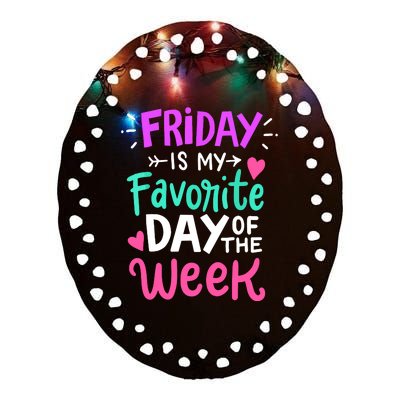 Fridays Favorite Week Gift Ceramic Oval Ornament