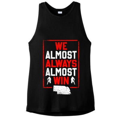 Football Fans We Almost Always Almost Win Funny Nebraska Ladies PosiCharge Tri-Blend Wicking Tank