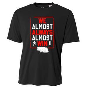 Football Fans We Almost Always Almost Win Funny Nebraska Cooling Performance Crew T-Shirt