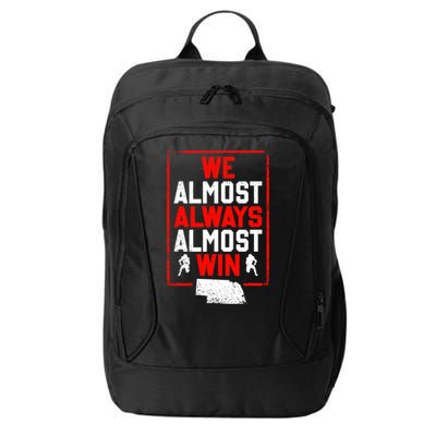 Football Fans We Almost Always Almost Win Funny Nebraska City Backpack