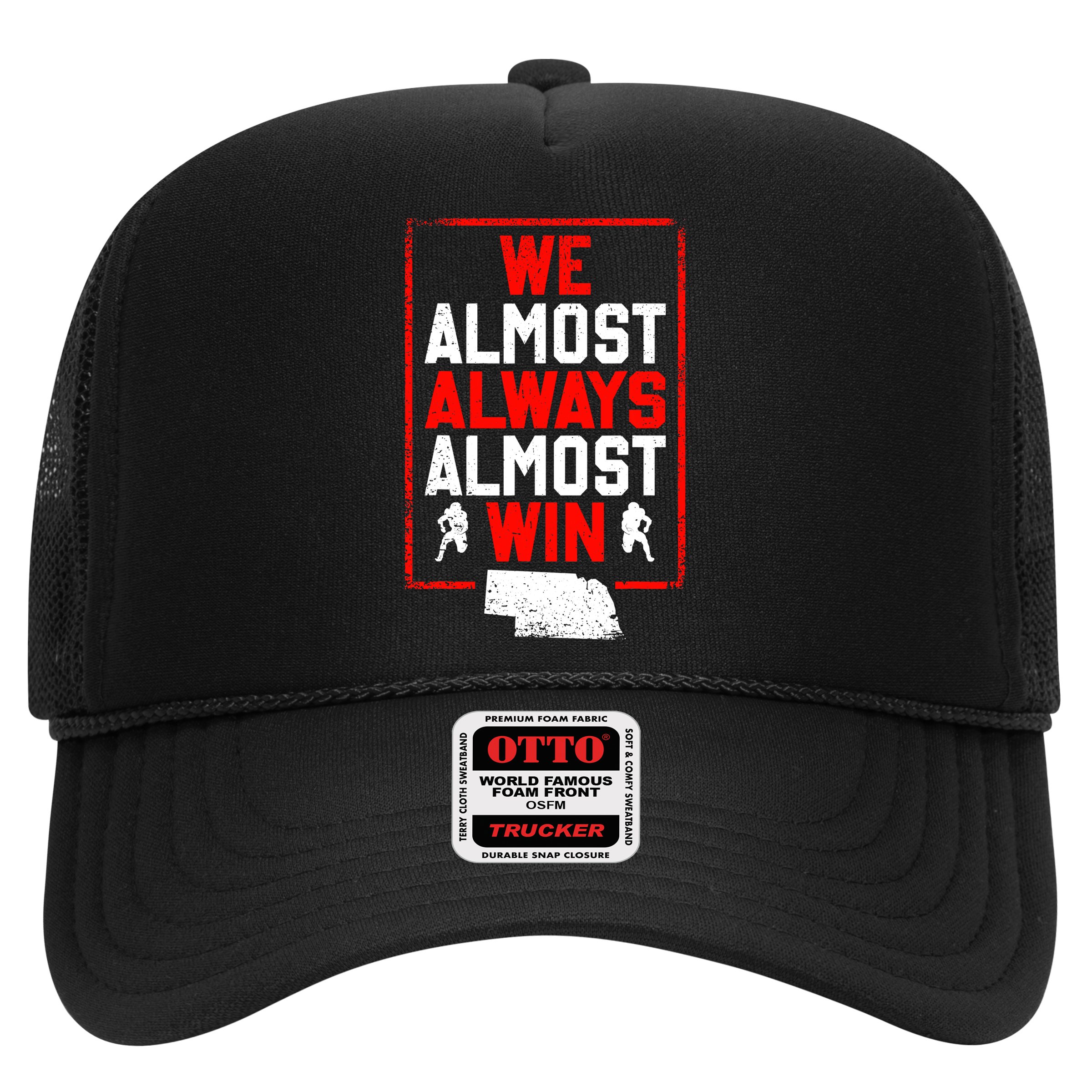 Football Fans We Almost Always Almost Win Funny Nebraska Hat