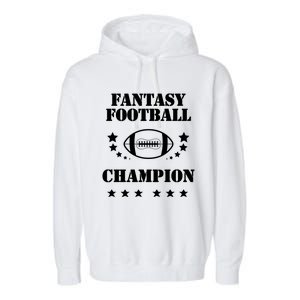 Fantasy Football Winner Champion Cool Gift Garment-Dyed Fleece Hoodie