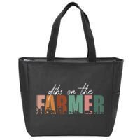 Funny Farmer Wife Dibs On The Farmer Zip Tote Bag