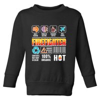 Funny Firefighter Warning Label Toddler Sweatshirt