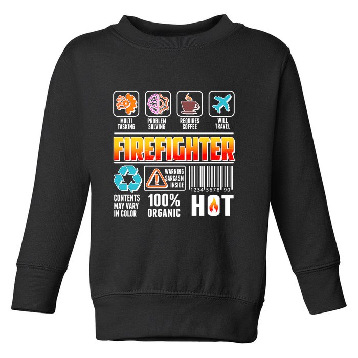 Funny Firefighter Warning Label Toddler Sweatshirt