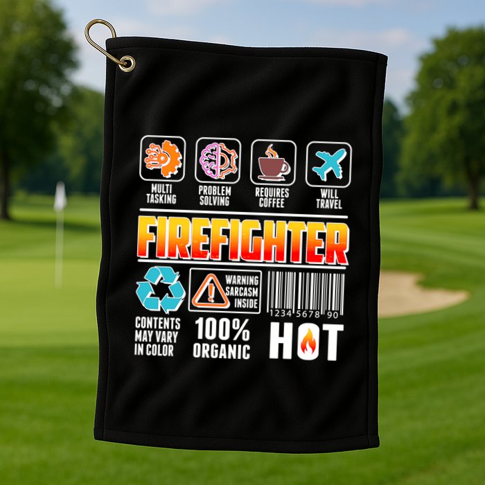 Funny Firefighter Warning Label Golf Towel