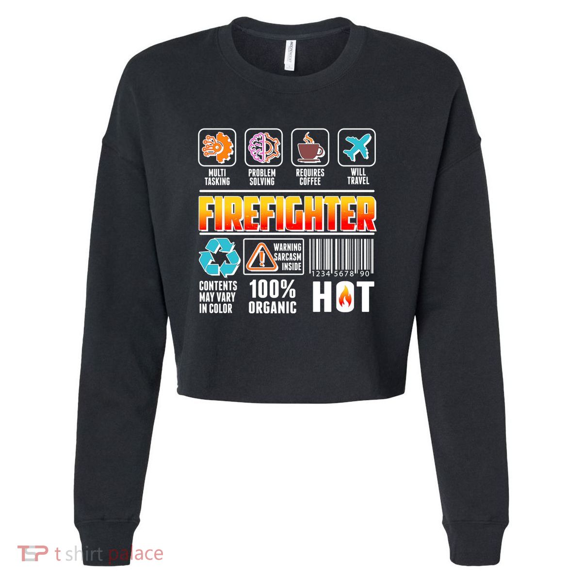 Funny Firefighter Warning Label Cropped Pullover Crew