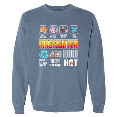 Funny Firefighter Warning Label Garment-Dyed Sweatshirt