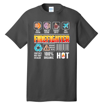 Funny Firefighter Warning Label Tall T-Shirt