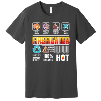 Funny Firefighter Warning Label Premium T-Shirt