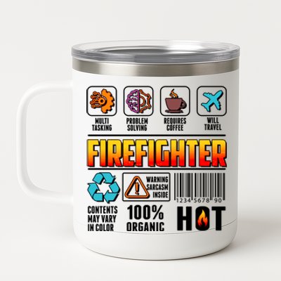 Funny Firefighter Warning Label 12 oz Stainless Steel Tumbler Cup