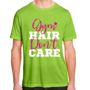 Funny Fitness Workout Gym Hair Don't Care Gift Adult ChromaSoft Performance T-Shirt