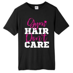 Funny Fitness Workout Gym Hair Don't Care Gift Tall Fusion ChromaSoft Performance T-Shirt