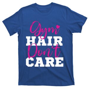 Funny Fitness Workout Gym Hair Don't Care Gift T-Shirt