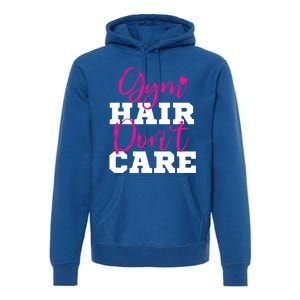 Funny Fitness Workout Gym Hair Don't Care Gift Premium Hoodie