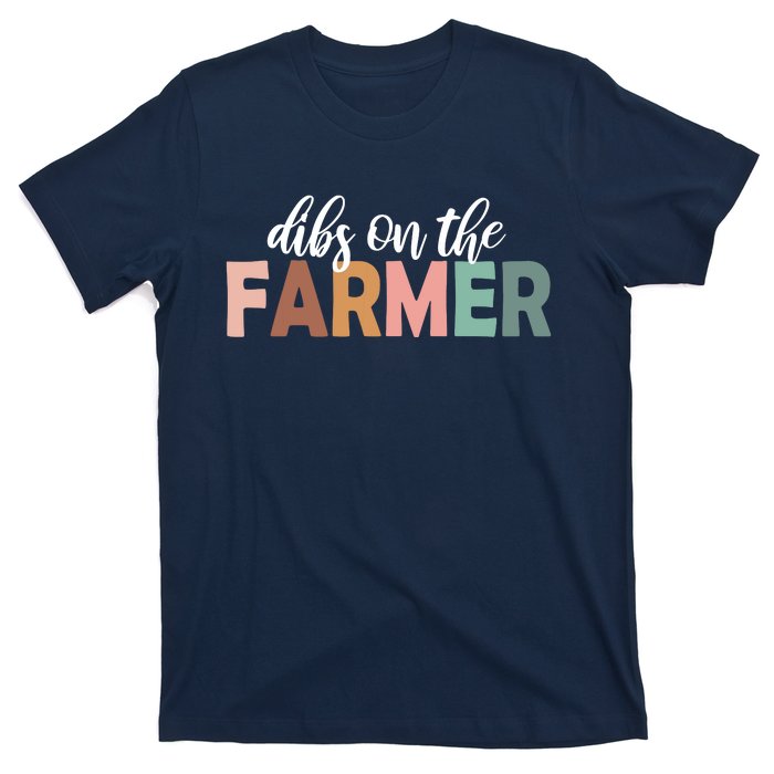 Funny Farmer Wife Dibs On The Farmer Farm Wife Farmers T-Shirt