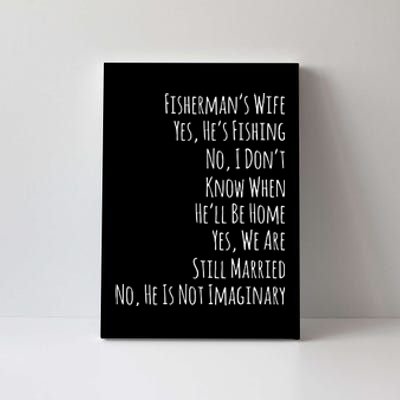 Fishing Fishermans Wife Canvas