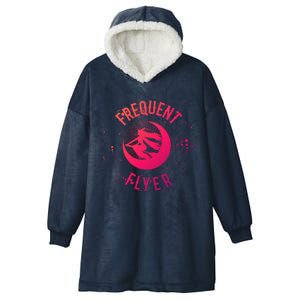 Frequent Flyer Witch Pagan Wicca Funny Gift Hooded Wearable Blanket