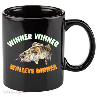 Funny Fishing WINNER WINNER WALLEYE DINNER Fish Fry 11oz C Handle Ceramic Mug