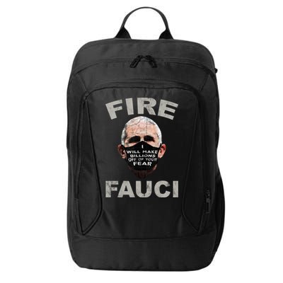 Fire Fauci Will Make Billions Off Of Your Fear City Backpack