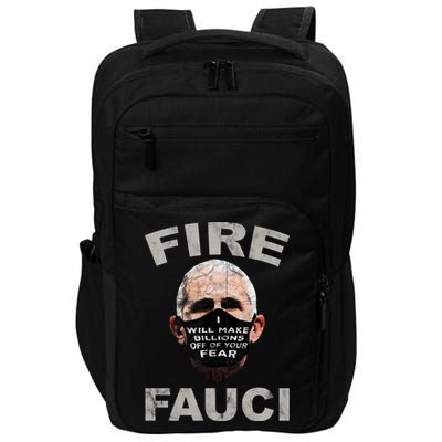 Fire Fauci Will Make Billions Off Of Your Fear Impact Tech Backpack