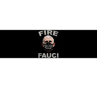 Fire Fauci Will Make Billions Off Of Your Fear Bumper Sticker