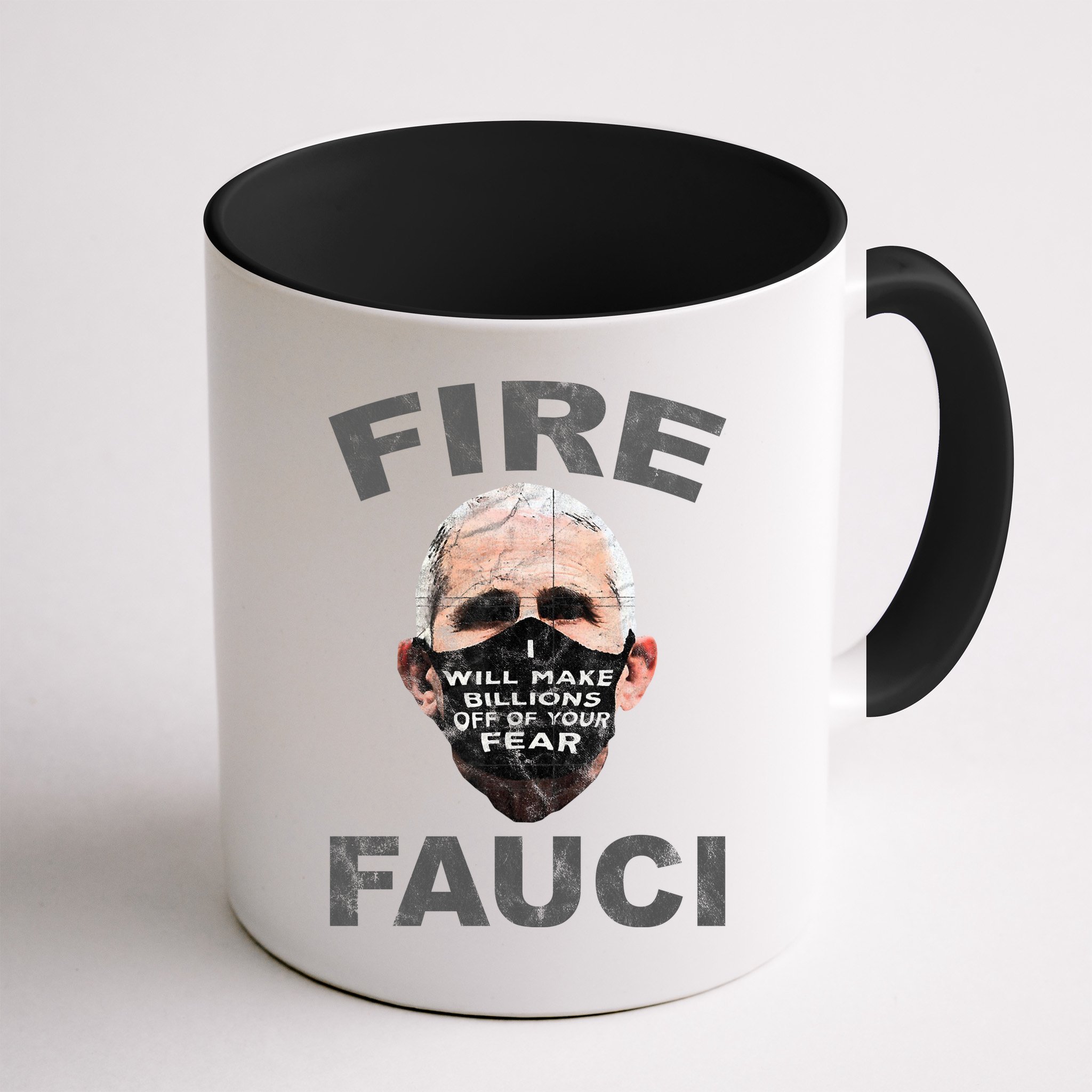 Fire Fauci Will Make Billions Off Of Your Fear Mug