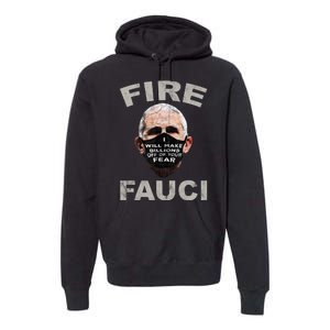 Fire Fauci Will Make Billions Off Of Your Fear Premium Hoodie