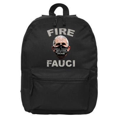 Fire Fauci Will Make Billions Off Of Your Fear 16 in Basic Backpack