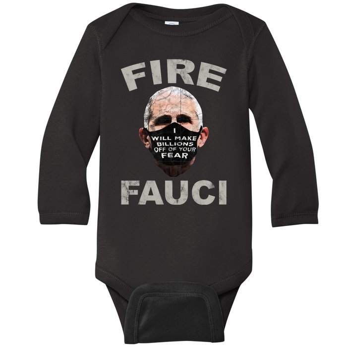 Fire Fauci Will Make Billions Off Of Your Fear Baby Long Sleeve Bodysuit