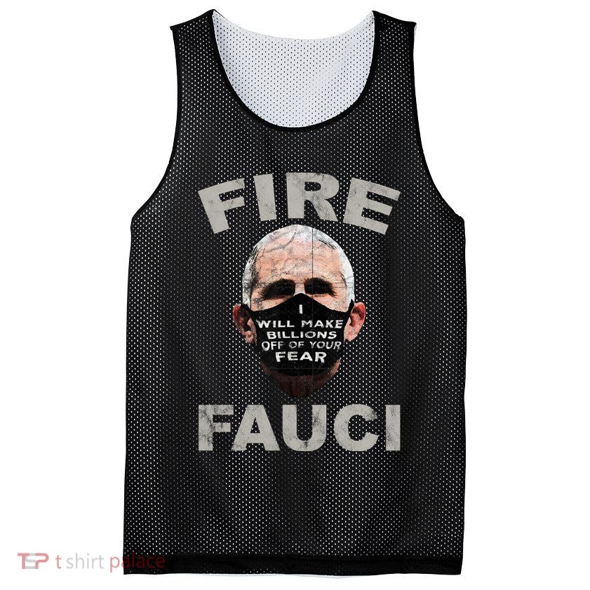 Fire Fauci Will Make Billions Off Of Your Fear Mesh Reversible Basketball Jersey Tank