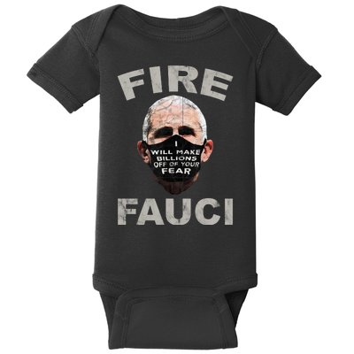 Fire Fauci Will Make Billions Off Of Your Fear Baby Bodysuit