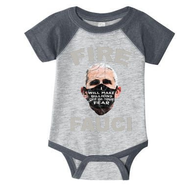 Fire Fauci Will Make Billions Off Of Your Fear Infant Baby Jersey Bodysuit